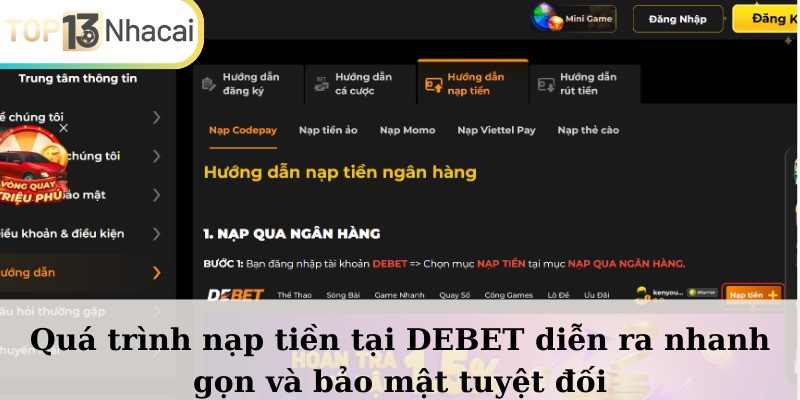 Quá trình nạp tiền tại DEBET diễn ra nhanh gọn và bảo mật tuyệt đối