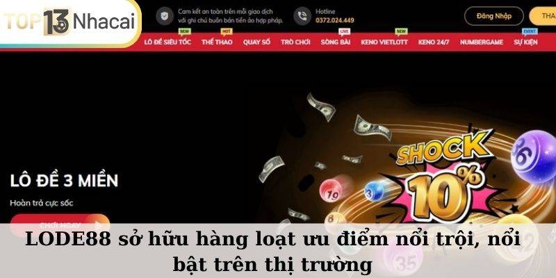 LODE88 sở hữu hàng loạt ưu điểm nổi trội, nổi bật trên thị trường