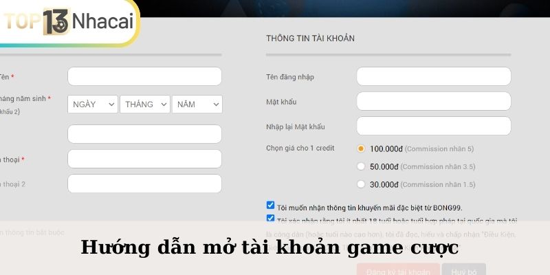 Hướng dẫn mở tài khoản game cược