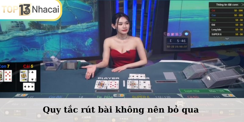 Quy tắc rút bài không nên bỏ qua