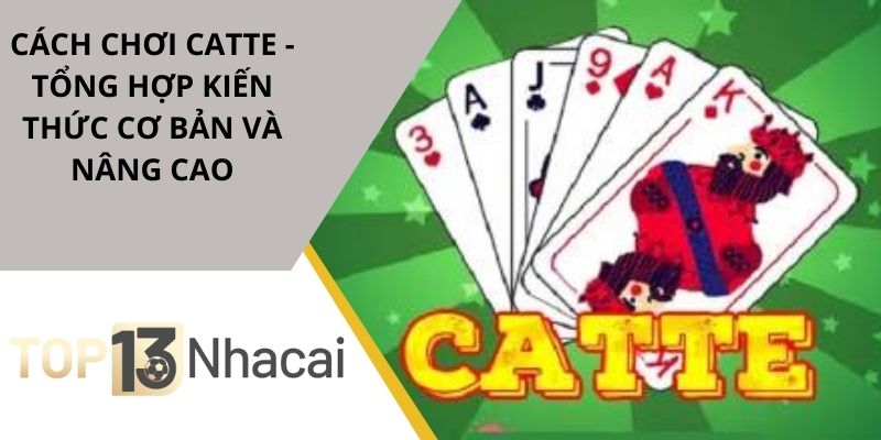 cách chơi catte