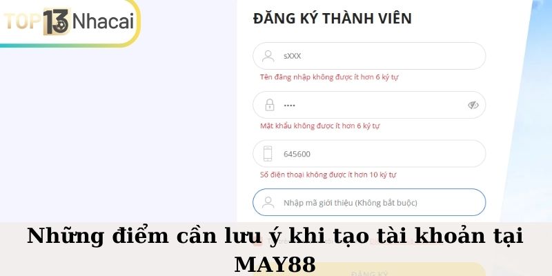 Những điểm cần lưu ý khi tạo tài khoản tại MAY88