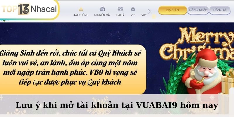 Lưu ý khi mở tài khoản tại VUABAI9 hôm nay