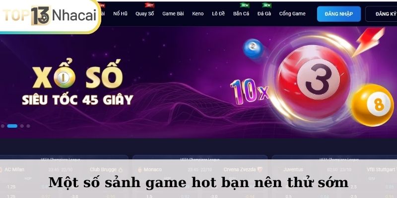 Một số sảnh game hot bạn nên thử sớm