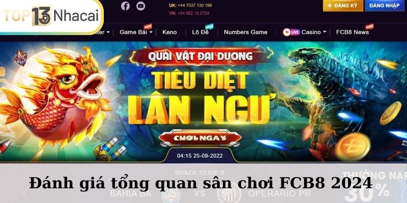 Đánh giá tổng quan sân chơi FCB8 2024