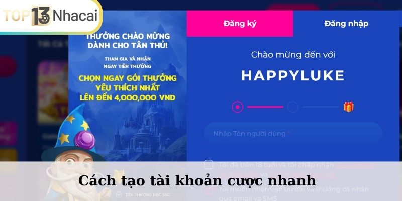 Cách tạo tài khoản cược nhanh