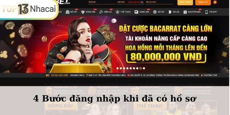 4 Bước đăng nhập khi đã có hồ sơ