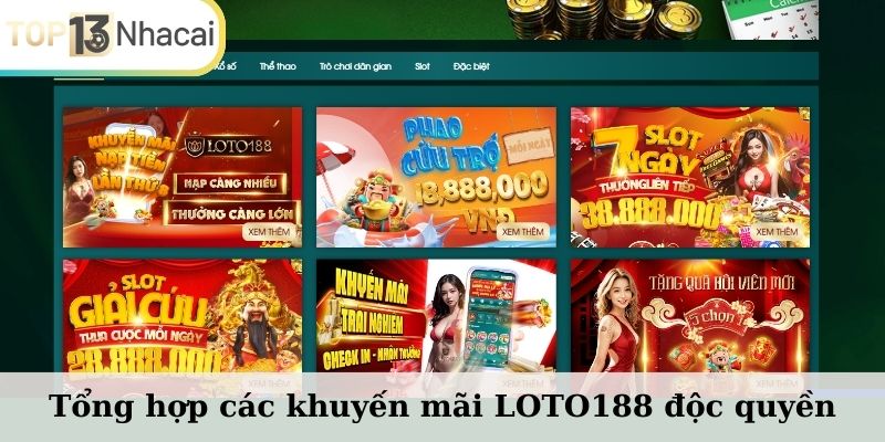 Tổng hợp các khuyến mãi LOTO188 độc quyền