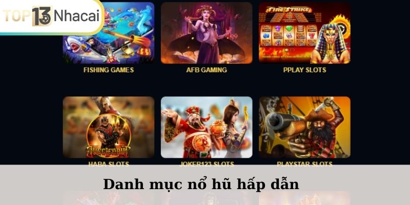 Danh mục nổ hũ hấp dẫn