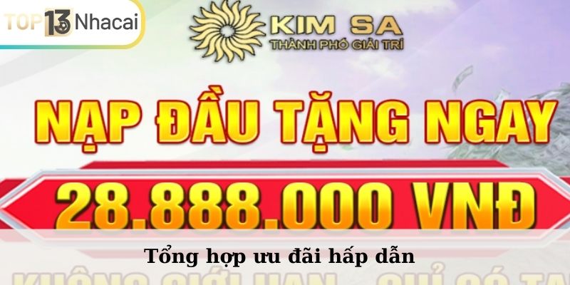 Tổng hợp ưu đãi hấp dẫn