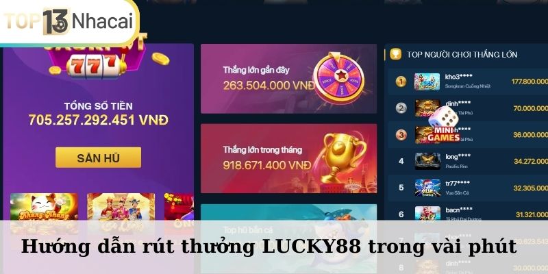 Hướng dẫn rút thưởng LUCKY88 trong vài phút