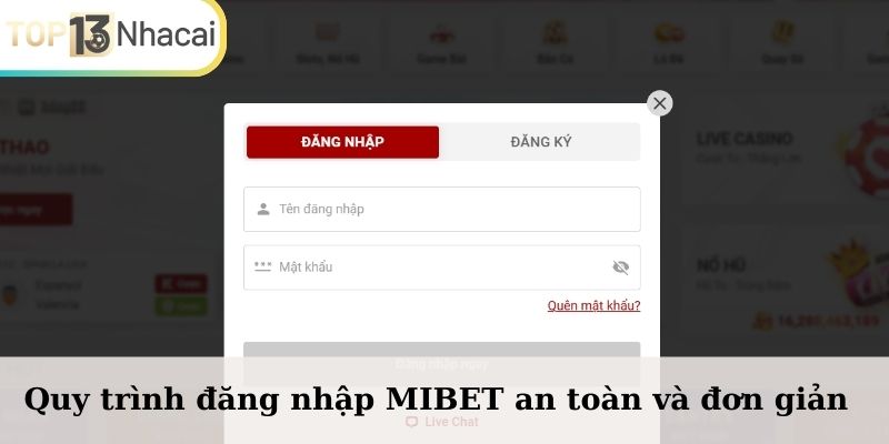 Quy trình đăng nhập MIBET an toàn và đơn giản