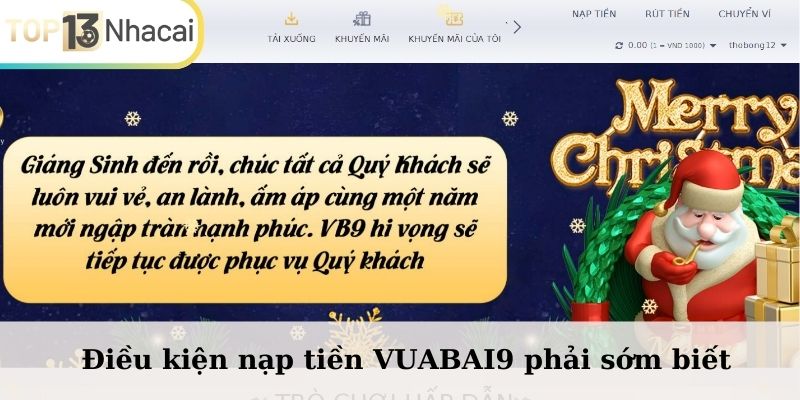 Điều kiện nạp tiền VUABAI9 phải sớm biết