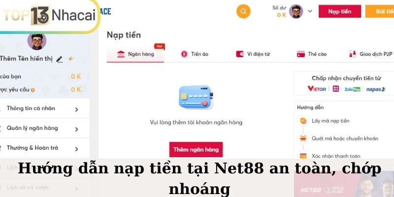 Quy trình nạp tiền siêu nhanh tại Net88