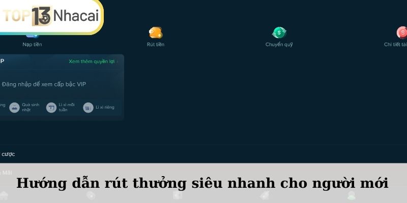 Hướng dẫn rút thưởng siêu nhanh cho người mới