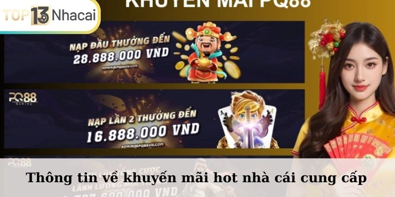 Thông tin về khuyến mãi hot nhà cái cung cấp