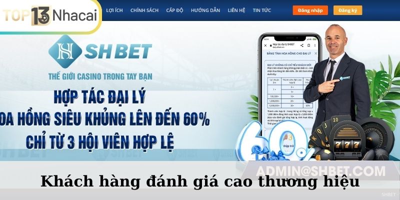 Khách hàng đánh giá cao thương hiệu