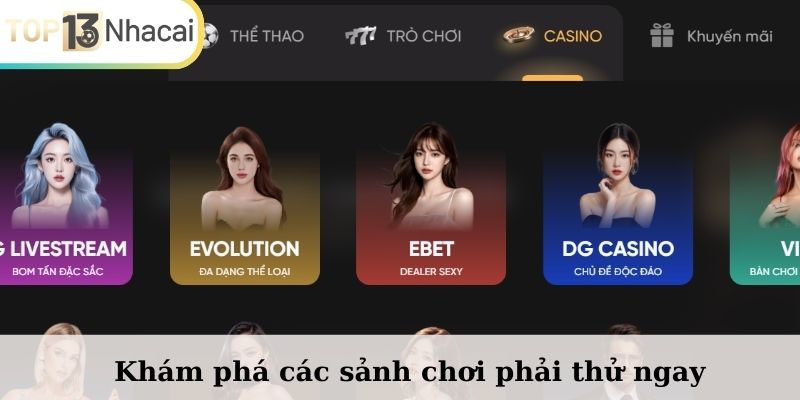 Khám phá các sảnh chơi phải thử ngay