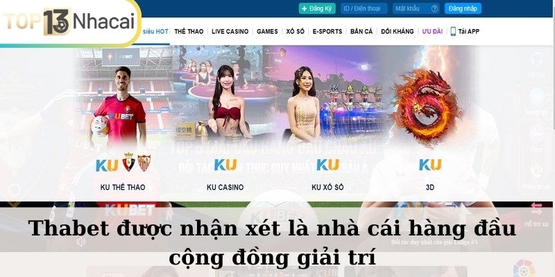 Thabet được nhận xét là nhà cái hàng đầu cộng đồng giải trí