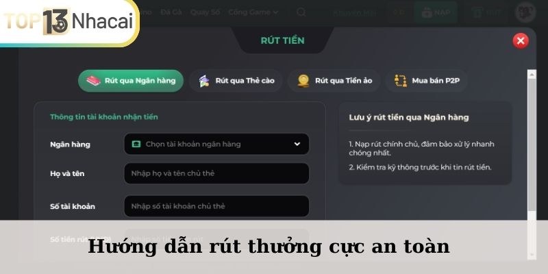 Hướng dẫn rút thưởng cực an toàn