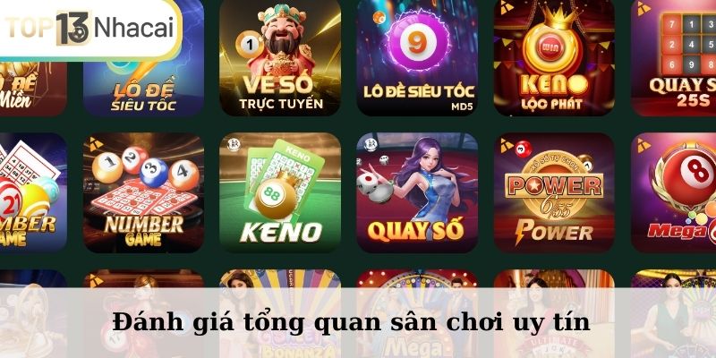 Đánh giá tổng quan địa chỉ cá cược uy tín