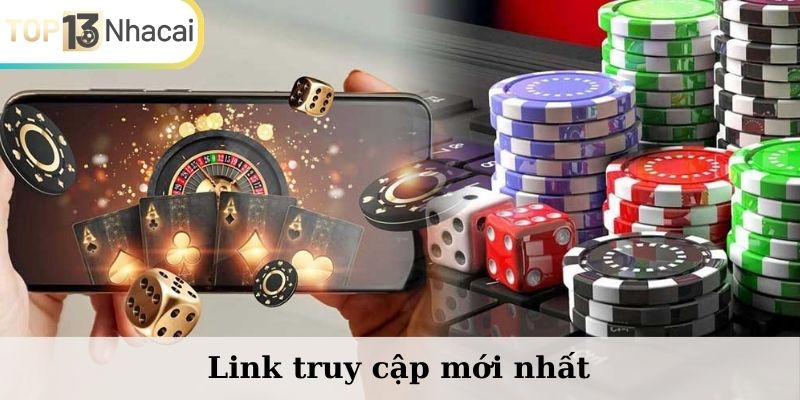 Link truy cập mới nhất