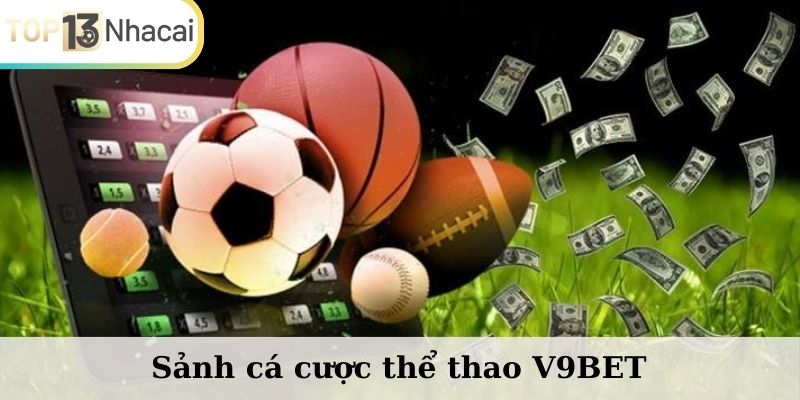 Sảnh cược thể thao V9BET