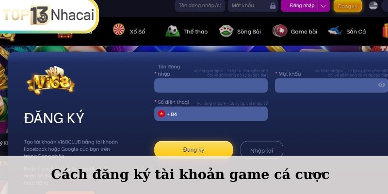 Quy trình đăng ký tài khoản game cá cược