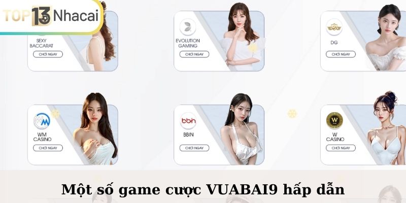 Một số game cược VUABAI9 hấp dẫn