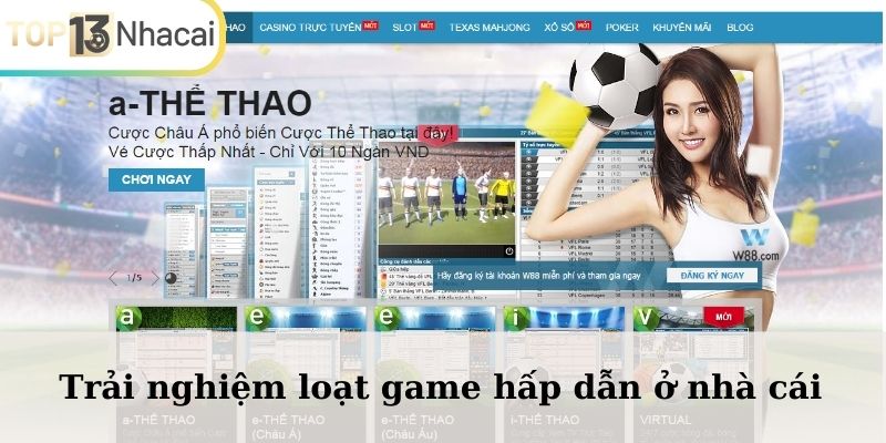 Trải nghiệm loạt game hấp dẫn ở nhà cái